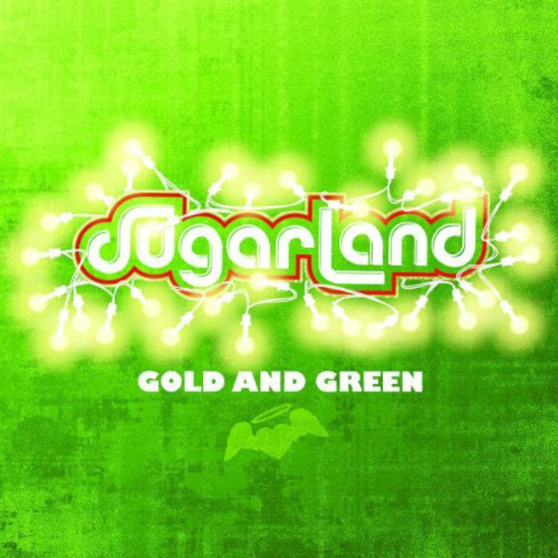 Sugarland - Gold and Green - Cd