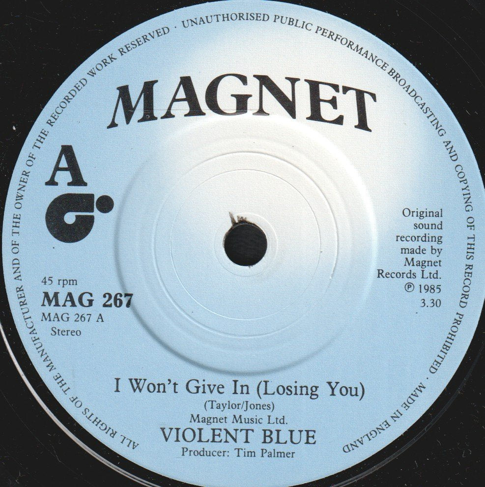 Violent Blue - I Won't Give In - 7 Inch
