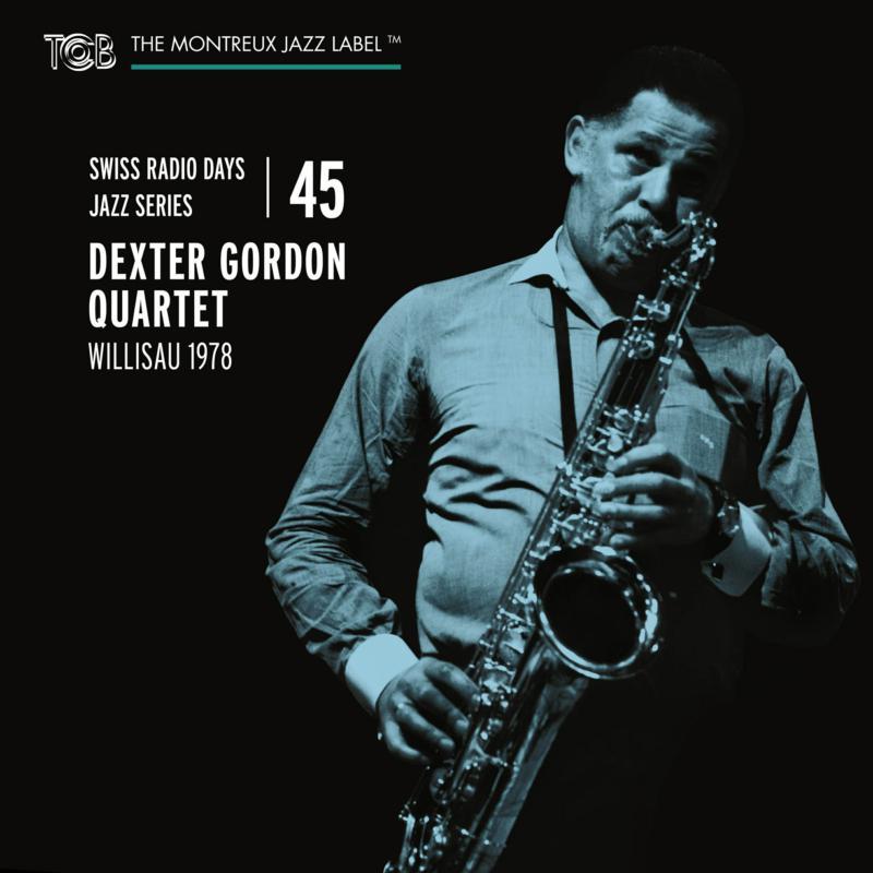 Dexter Gordon Quartet - Willisau 1978 - Cd