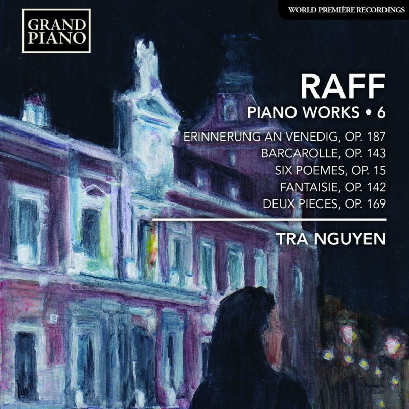 Tra Nguyen - Raff:piano Works Vol. 6 - Cd