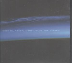 Desolation Yes! - Out Of Orbit - Cd