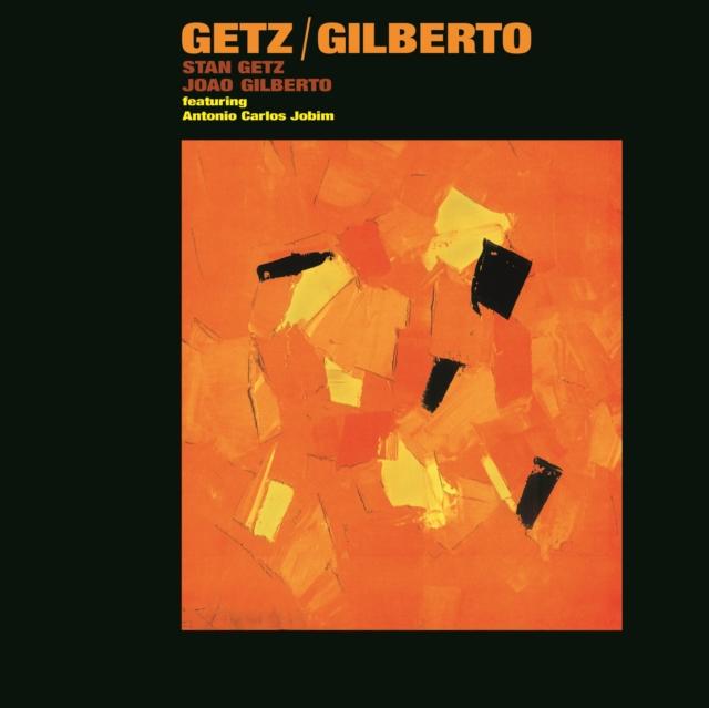 Stan Getz / Joao Gilberto Featuring Antonio Carlos Jobim - Getz / Gilberto - Lp