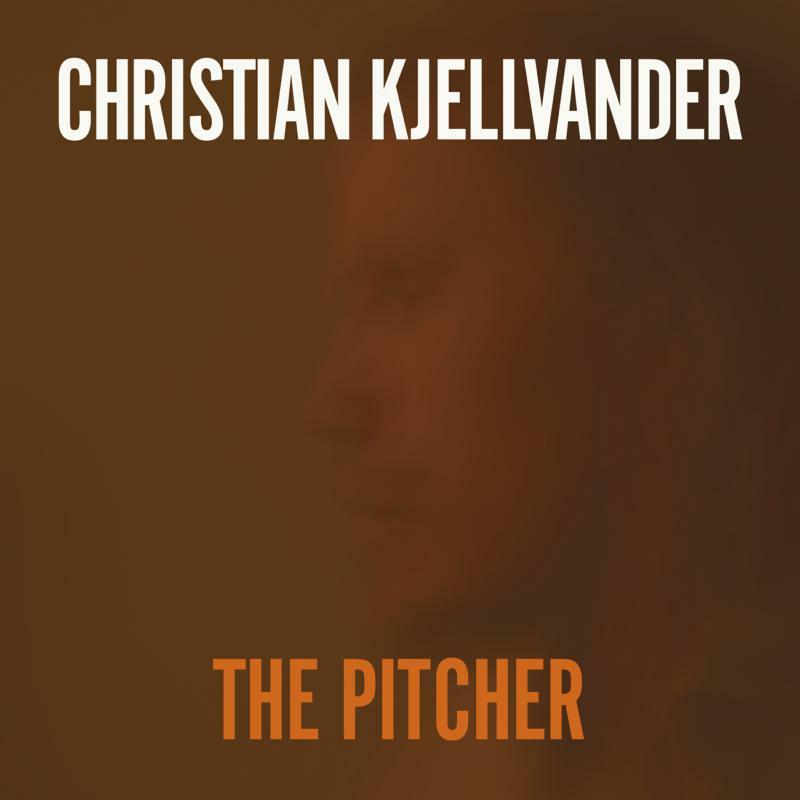 Christian Kjellvander - Pitcher - Cd