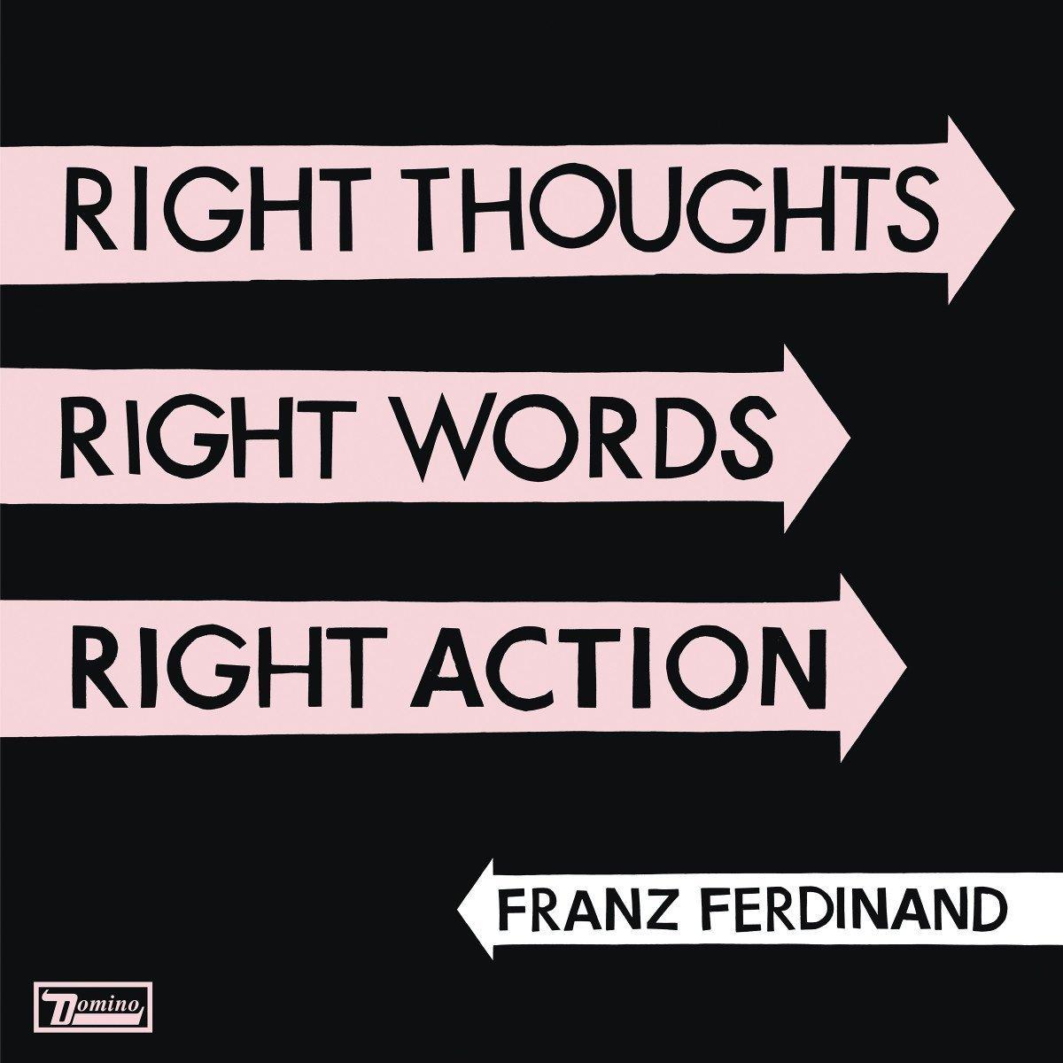 Franz Ferdinand - Right Thoughts, Right Words, Right Action - Lp