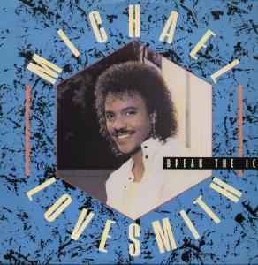 Michael Lovesmith - Break The Ice - 12 Inch