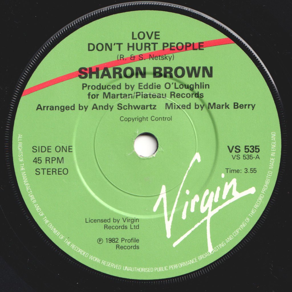 Sharon Brown - Love Don't Hurt People - 7 Inch