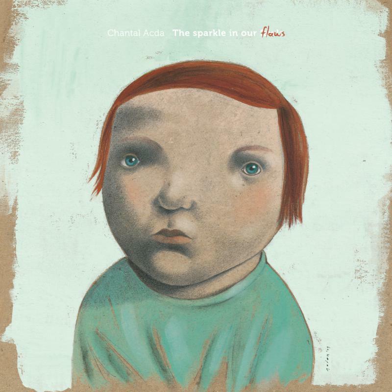 Chantal Acda - Sparkle In Our Flaws - Lp