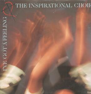 Inspirational Choir - I've Got A Feeling - 12 Inch