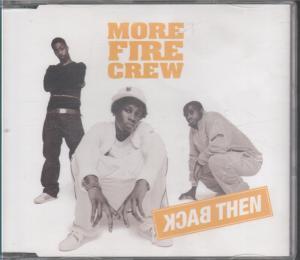 More Fire Crew - Back Then - Cd