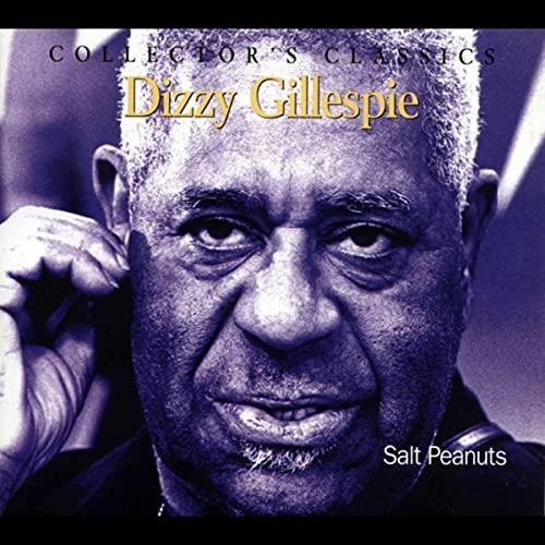 Dizzy Gillespie - Salt Peanuts - Cd