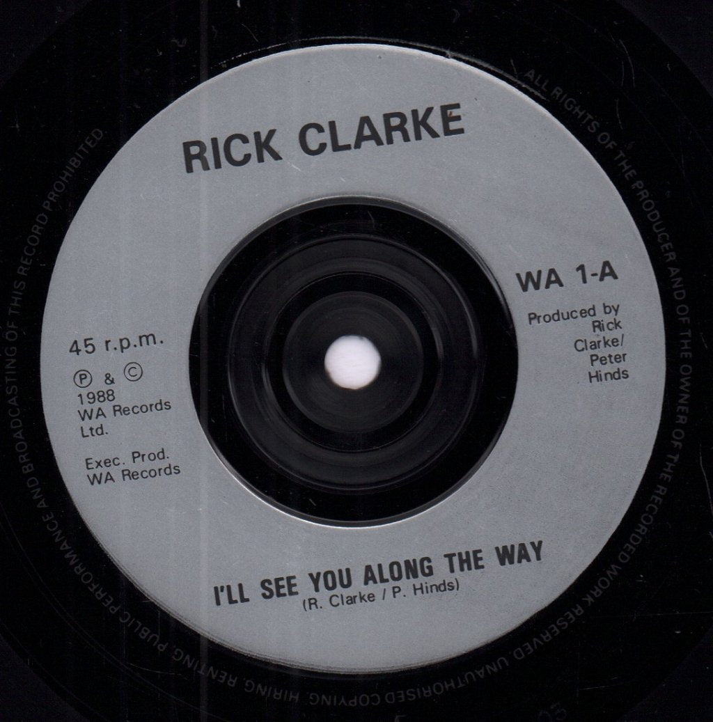 Rick Clarke - See You Along The Way - 7 Inch