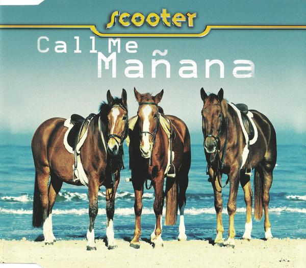 Scooter - Call Me Mañana - Cd