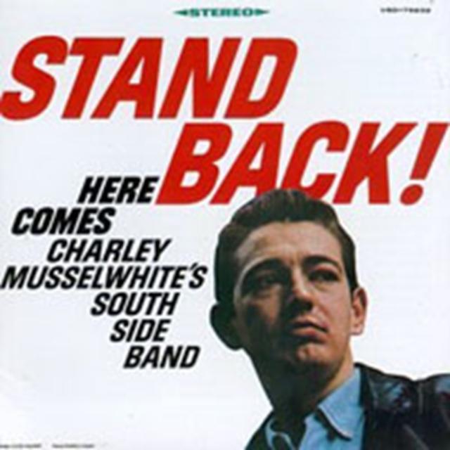 Charlie Musselwhite - Stand Back - Cd