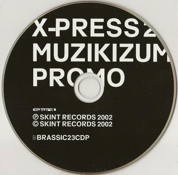 X-Press 2 - Muzikizum - Cd