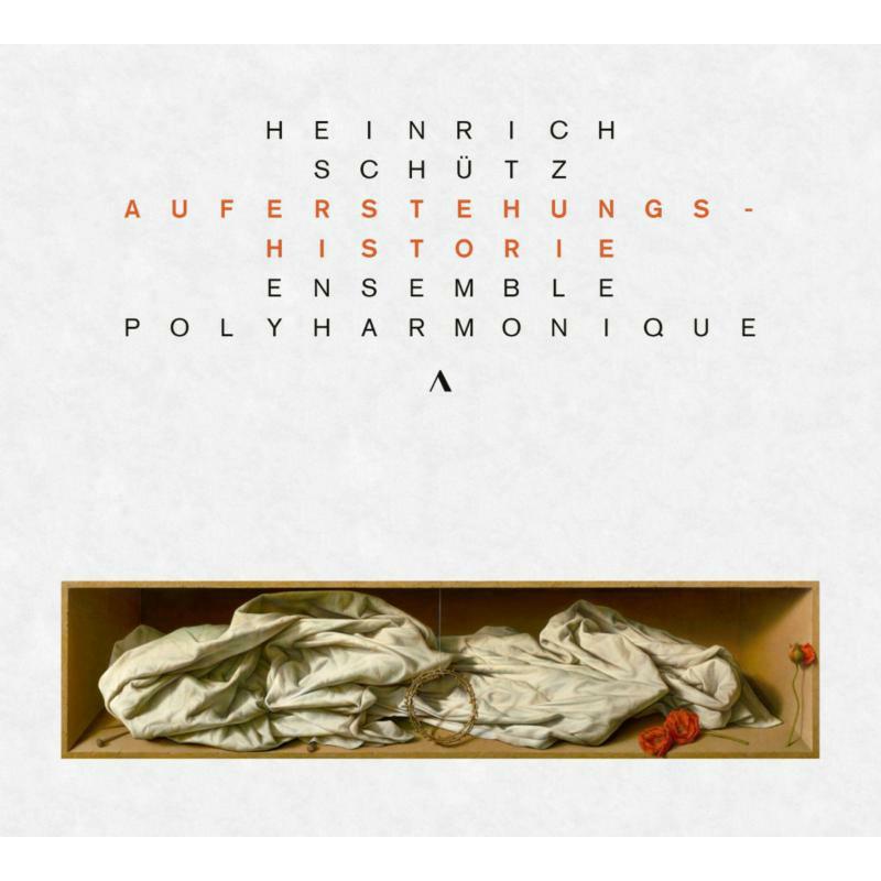 Ensemble Polyharmonique - Heinrich Schutz: Auferstehungshistorie - Cd