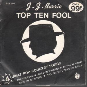 J.j. Barrie - Top Ten Fool - 7 Inch