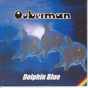 Ooberman - Dolphin Blue - 7 Inch