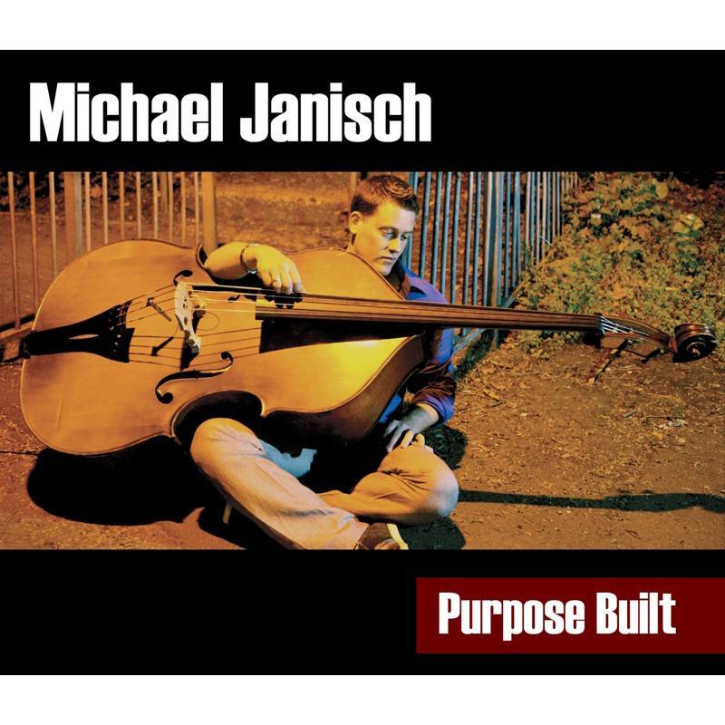 Michael Janisch - Purpose Built - Cd
