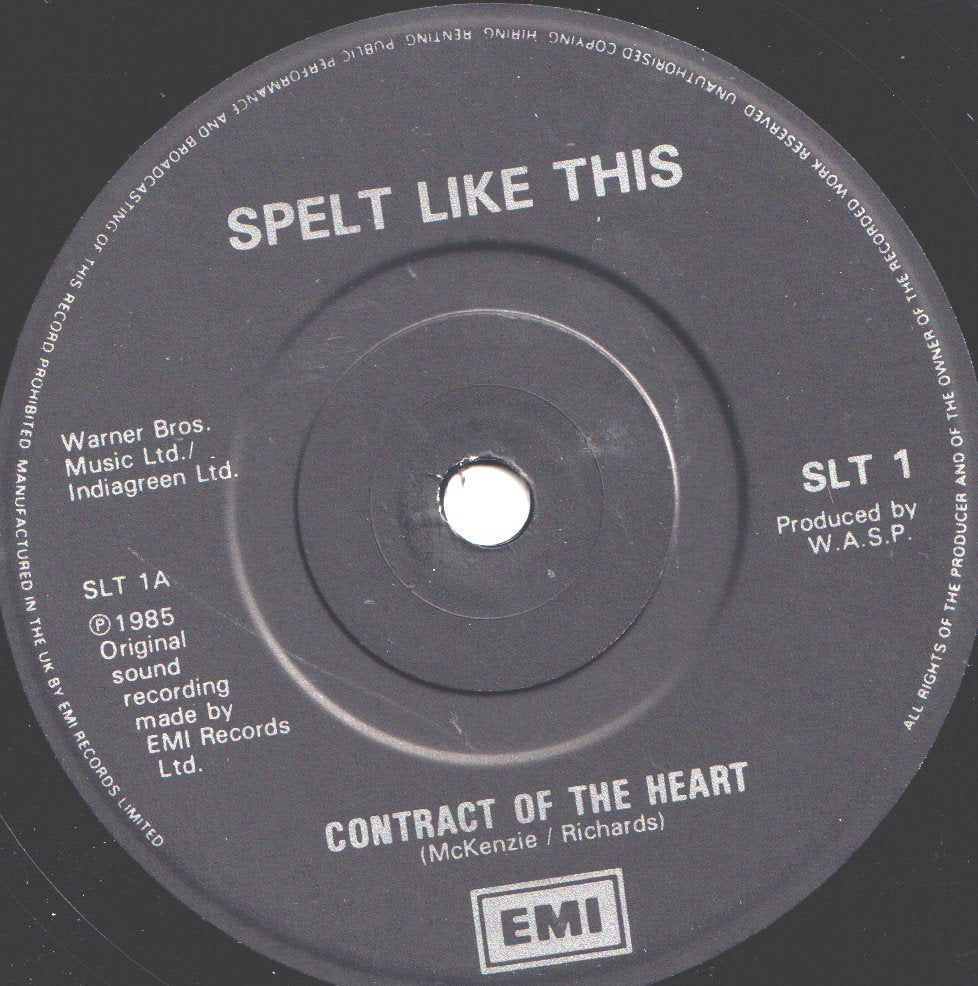 Spelt Like This - Contract Of The Heart - 7 Inch