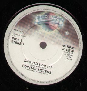 Pointer Sisters - Should I Do It - 7 Inch