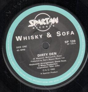 Whisky & Sofa - Dirty Den - 7 Inch