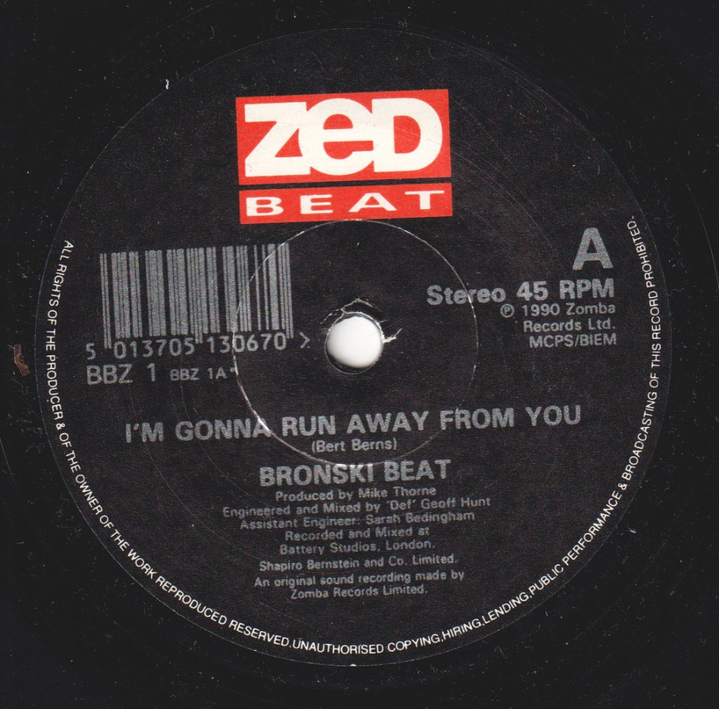 Bronski Beat - I'm Gonna Run Away From You - 7 Inch