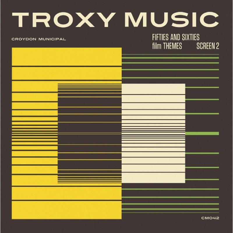 Various Artists - Troxy Music: Fifties and Sixties Film Themes Screen 2 - Cd