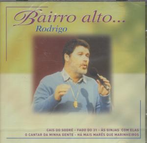 Rodrigo - Bairro Alto - Cd