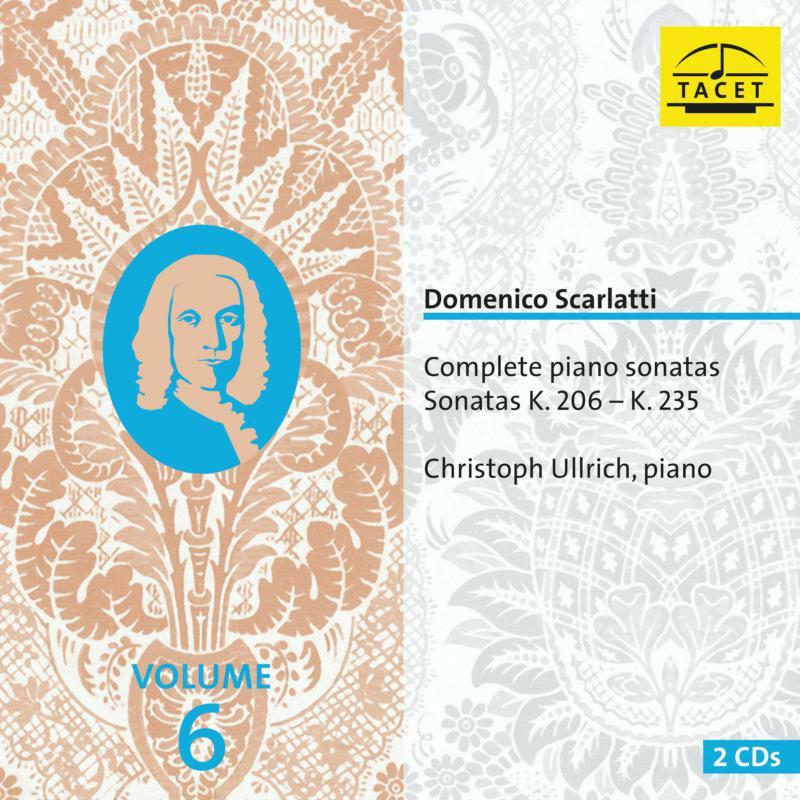 Christoph Ullrich - Scarlatti Complete Piano Sonatas Vol. 6 - Double Cd