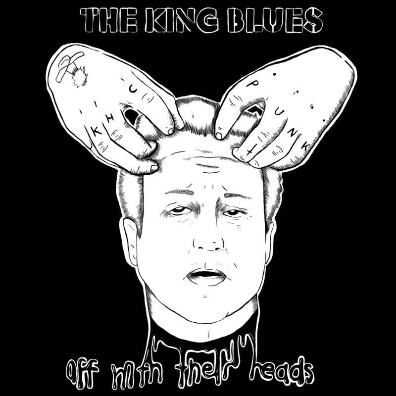 King Blues - Off With Their Heads - Lp