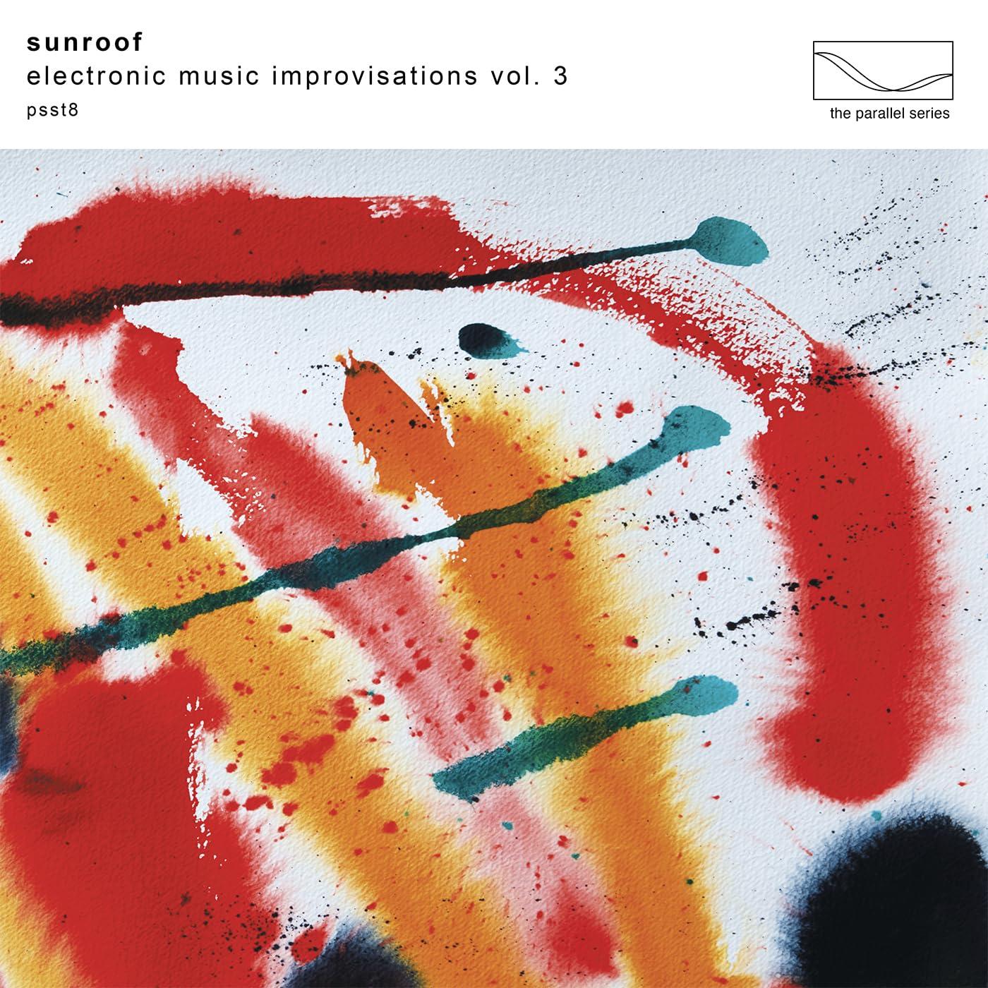 Sunroof - Electronic Music Improvisations Vol.3 (Transparent Orange Vinyl) - Lp