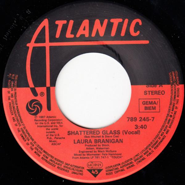 Laura Branigan - Shattered Glass - 7 Inch