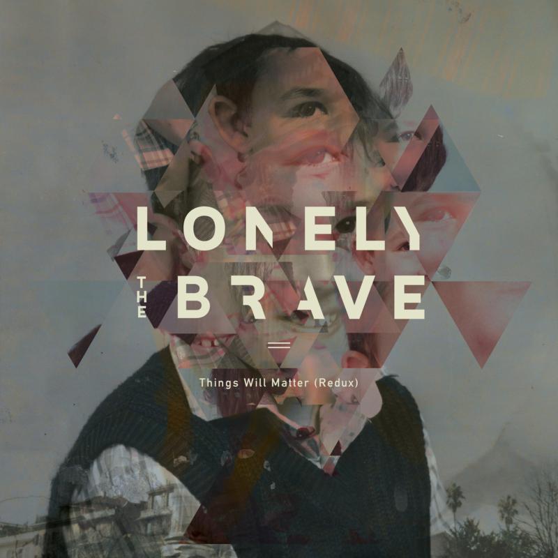 Lonely The Brave - Things Will Matter (Redux) - Lp