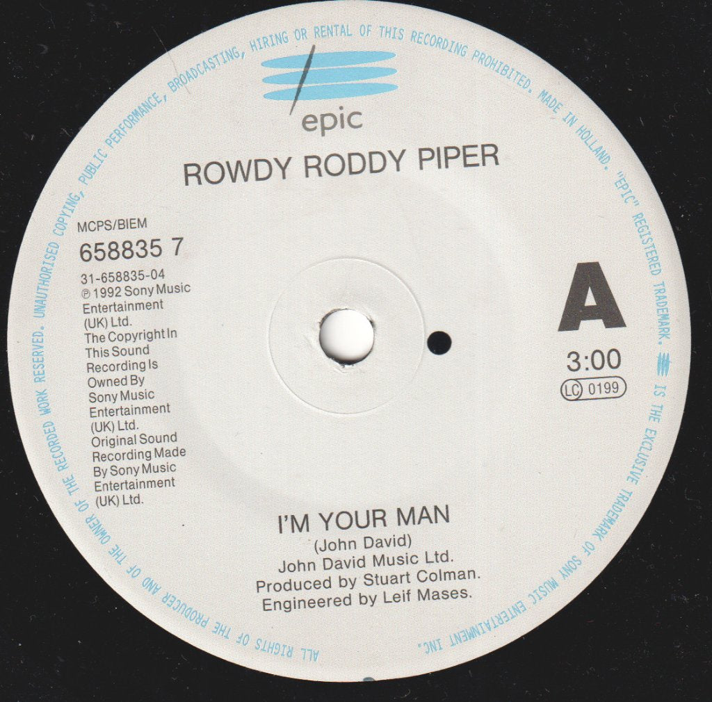 Rowdy Roddy Piper - I'm Your Man - 7 Inch