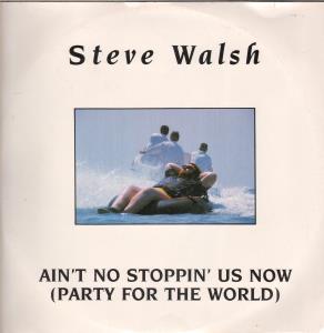Steve Walsh - Ain't No Stoppin' Us Now - 12 Inch