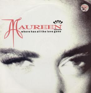 Maureen - Where Has All The Love Gone - 12 Inch