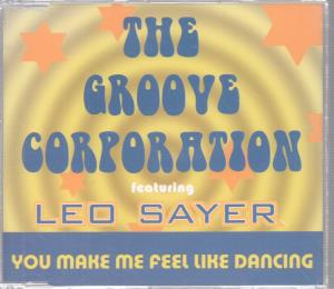Groove Corporation Featuring Leo Sayer - You Make Me Feel Like Dancing - Cd