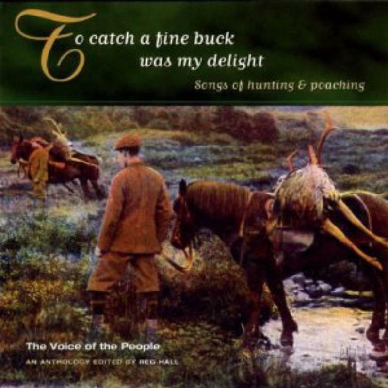 Various Artists - To Catch A Fine Buck Was My Delight (The Voice of the People: Vol.18) - Cd