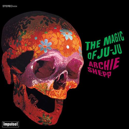 Archie Shepp - Magic of Ju-Ju - Lp