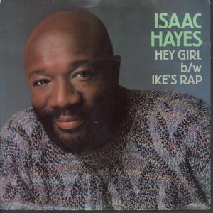 Isaac Hayes - Hey Girl - 7 Inch