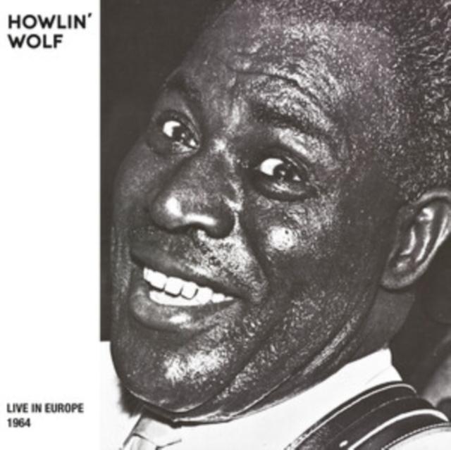 Howlin Wolf - Live In Europe - 1964 - Cd