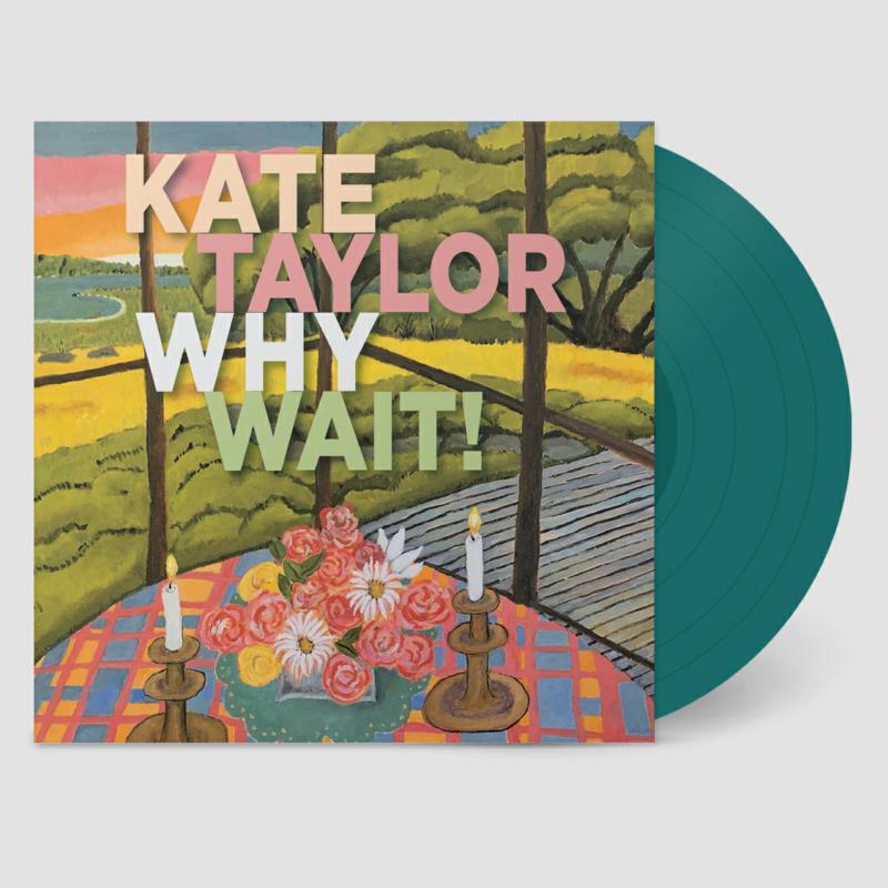 Kate Taylor - Why Wait! - Lp