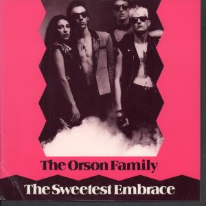 Orson Family - Sweetest Embrace - 7 Inch