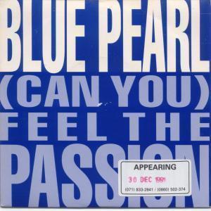 Blue Pearl - Can You Feel The Passion - 7 Inch