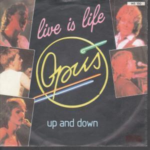 Opus - Live Is Life - 7 Inch