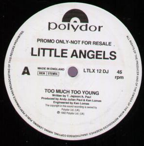 Little Angels - Too Much Too Young - 12 Inch