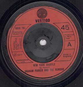Graham Parker And The Rumour - New York Shuffle - 7 Inch
