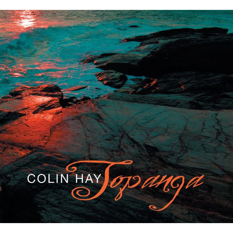 Colin Hay - Topanga - Cd