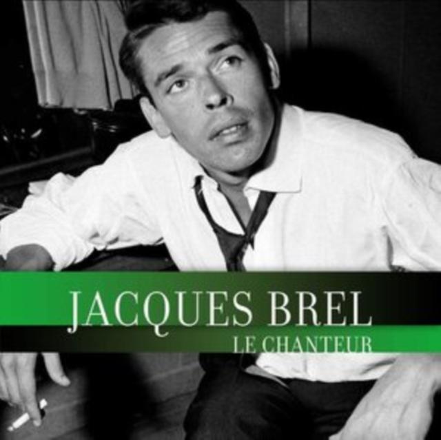 Jacques Brel - Le Chanteur - Lp