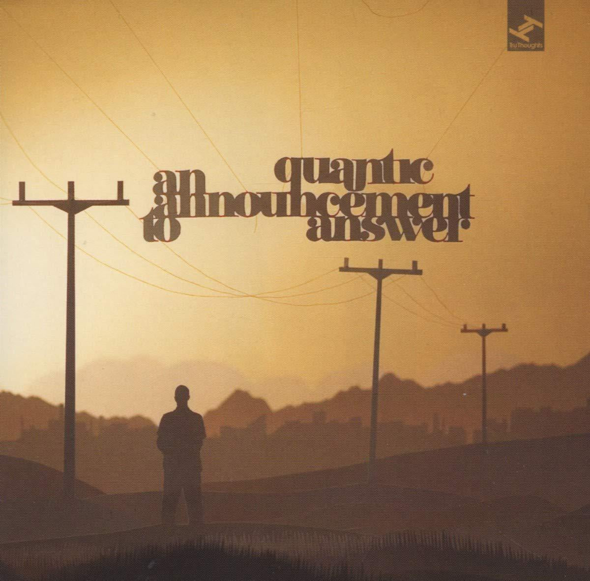 Quantic - An Announcement To Answer - Cd